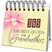 365 Favorite Quotes for Grandmothers Calendar (365 Days Perpetual Calendars) PB - Barbour